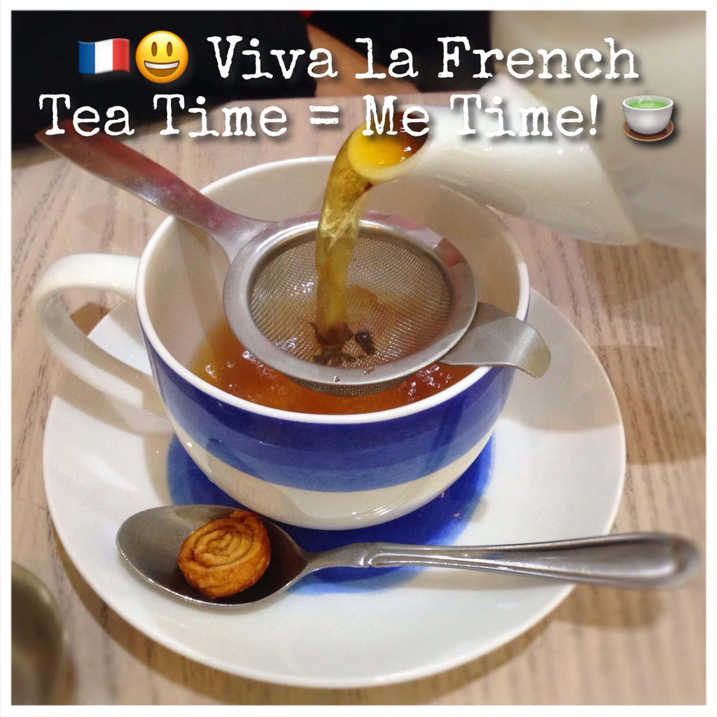French Tea Time equals Me Time