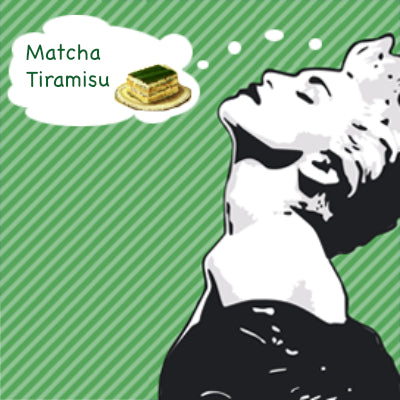 Madonna and Matcha (抹茶) Tiramisu