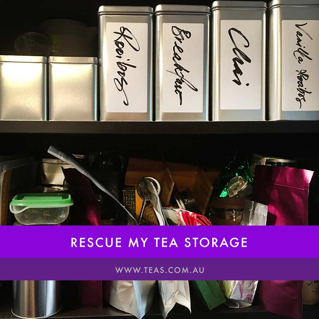 First World Problem - Tea Storage Crisis